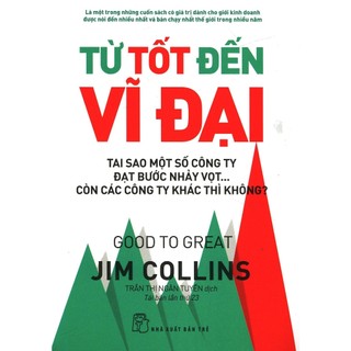 Sách Từ Tốt Đến Vĩ Đại