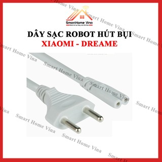 Dây sạc robot hút bụi Xiaomi, Dreame