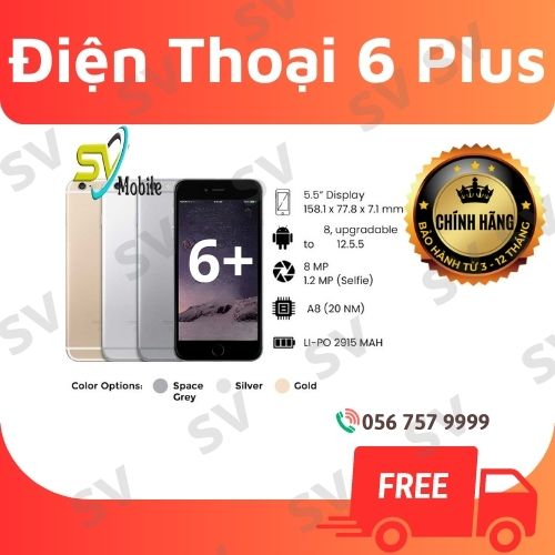 Điện Thoại 6 Plus  Dung Lượng 16g/64G QTế Full Chức Năng