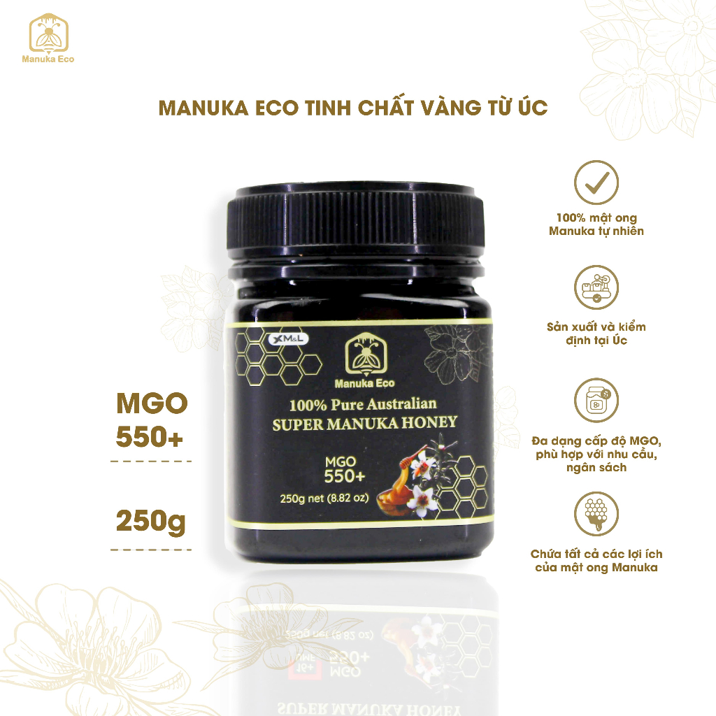 Mật Ong Manuka Eco MGO 550+,100% nguyên chất hoàn toàn tự nhiên, nhập khẩu chính hãng từ Úc