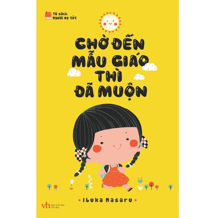 Sách - Chờ đến mẫu giáo thì đã muộn - Ehomebooks