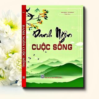 Sách danh ngôn cuộc sống - lời hay ý đẹp dành cho cuộc sống