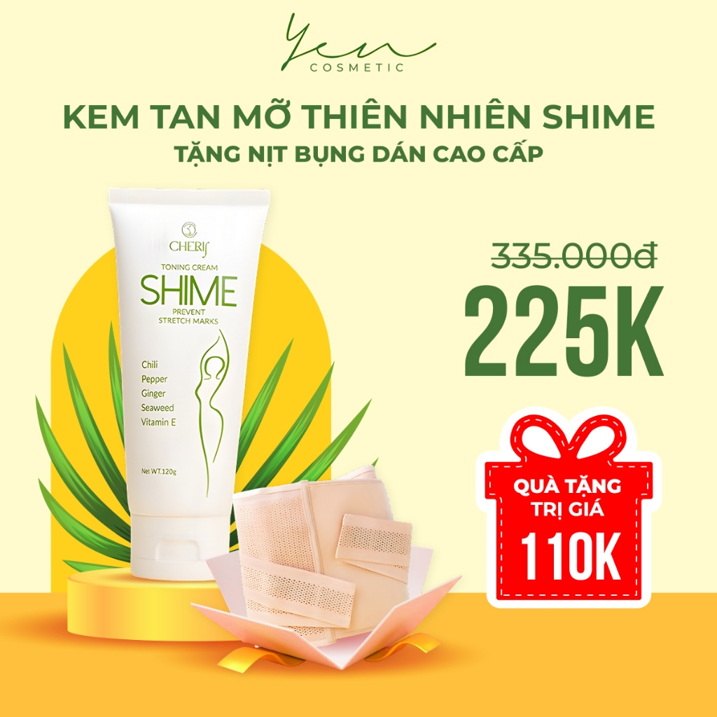 Combo Kem Tan Mỡ Shime 120g + Nịt Bụng Dán Yen COSMETIC Giảm Cân Giảm Mỡ Đánh Bay Mỡ Thừa Tăng Đàn Hồi Da Vượt Trội