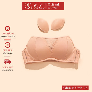  Áo Cúp Ngực Selala Đệm Dày Kèm Mút Độn 3cm Nâng Đẩy Tạo Khe Lớp Lưới Thoáng Mát AC18 