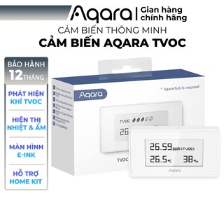 Cảm biến Aqara TVOC Air Quality Monitor - Đo chất lượng không khí, Nhiệt độ và Độ ẩm, Cảnh báo ôi nhiễm, BH 12 tháng