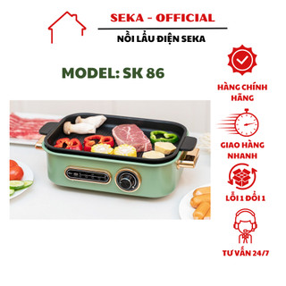 Nồi lẩu điện SEKA SK 86 đa năng, nồi lẩu nướng công suất lớn kiêm hấp làm bánh tiện lợi cho mọi nhà, bảo hành 12 tháng
