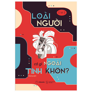 Sách - loài người có gì ngoài tinh khôn?