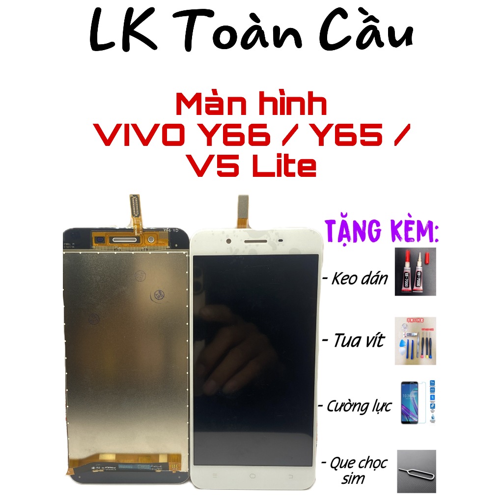 Màn hình VIVO Y66 / y65 / V5 LITE New Full bộ màu trắng Bảo hành 3 tháng Tặng kèm keo+tuavít+cườnglực+quechọcsim