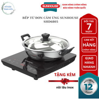 Bếp từ đơn cảm ứng SUNHOUSE SHD6805 - bảo hành chính hãng 12 tháng