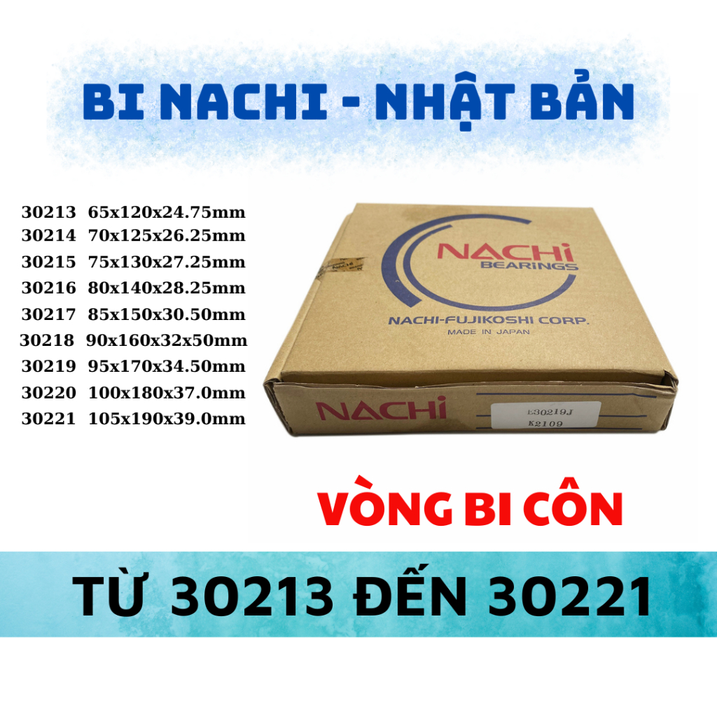 (Bạc đạn) Vòng bi côn 30213 30214 30215 30216 30217 30218 30219 30220 30221 - Bi NACHI Nhật Bản