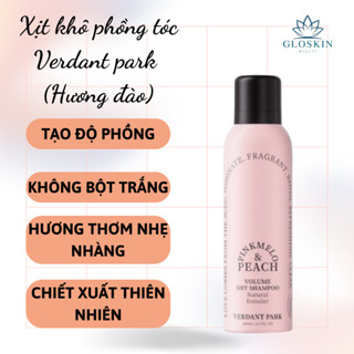 Xịt khô phồng tóc VERDANT PARK 200ml dầu gội khô kiềm dầu mùi Đào Pinkmelo Peach Verdantpark VDPK01 GLOSKIN BEAUTY
