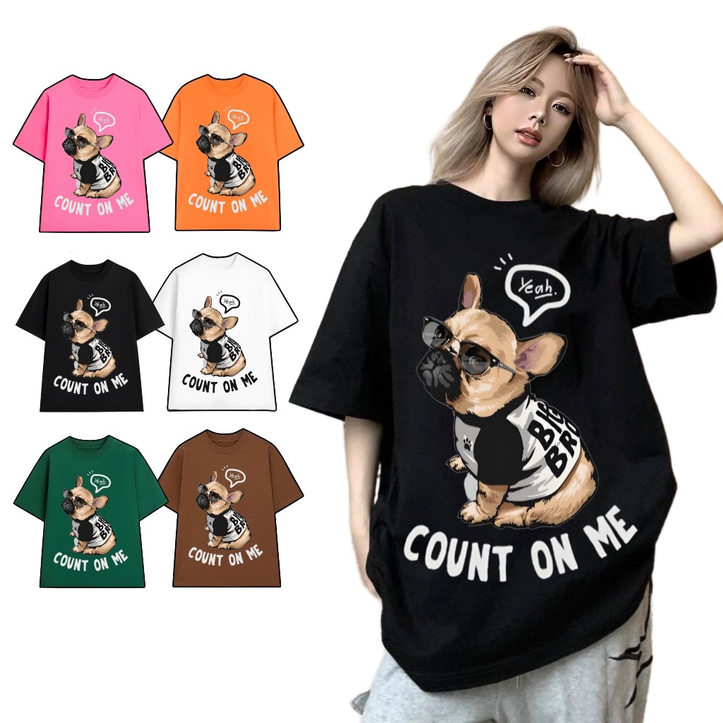 Áo phông form rộng unisex nam nữ, Hàng quảng châu siêu cấp, Chó On Me