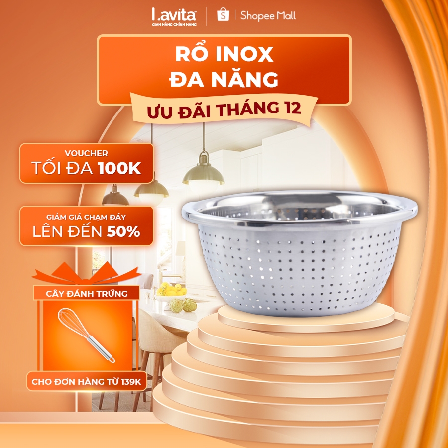Rổ đa năng sâu lòng Lavita từ inox siêu dày,chống rỉ sét tốt,dùng để đựng rau củ,thịt cá nhiều size