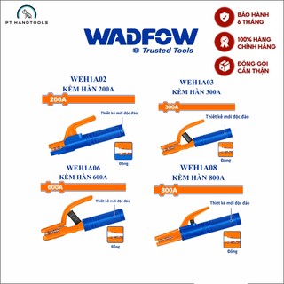 Kìm hàn kềm hàn kiềm hàn wadfow 200a 300a 600a 800a weh1a02 weh1a03 weh1a03 weh1a08 - pt handtools