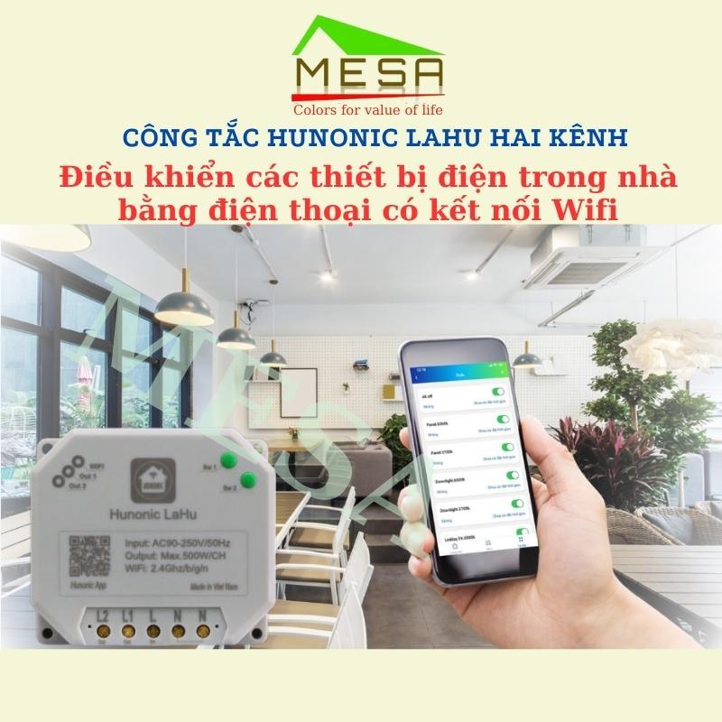 Công tắc thông minh kết nối Wifi Hunonic Lahu 1,2& 4 kênh - 500W/kênh điều khiển mọi thiết bị từ xa qua điện thoại