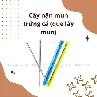 Cây nặn mụn trứng cá