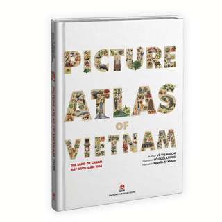 Sách - the land of charm - picture atlas of vietnam - đất nước gấm hoa