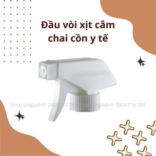 Đầu vòi xịt cắm chai cồn y tế