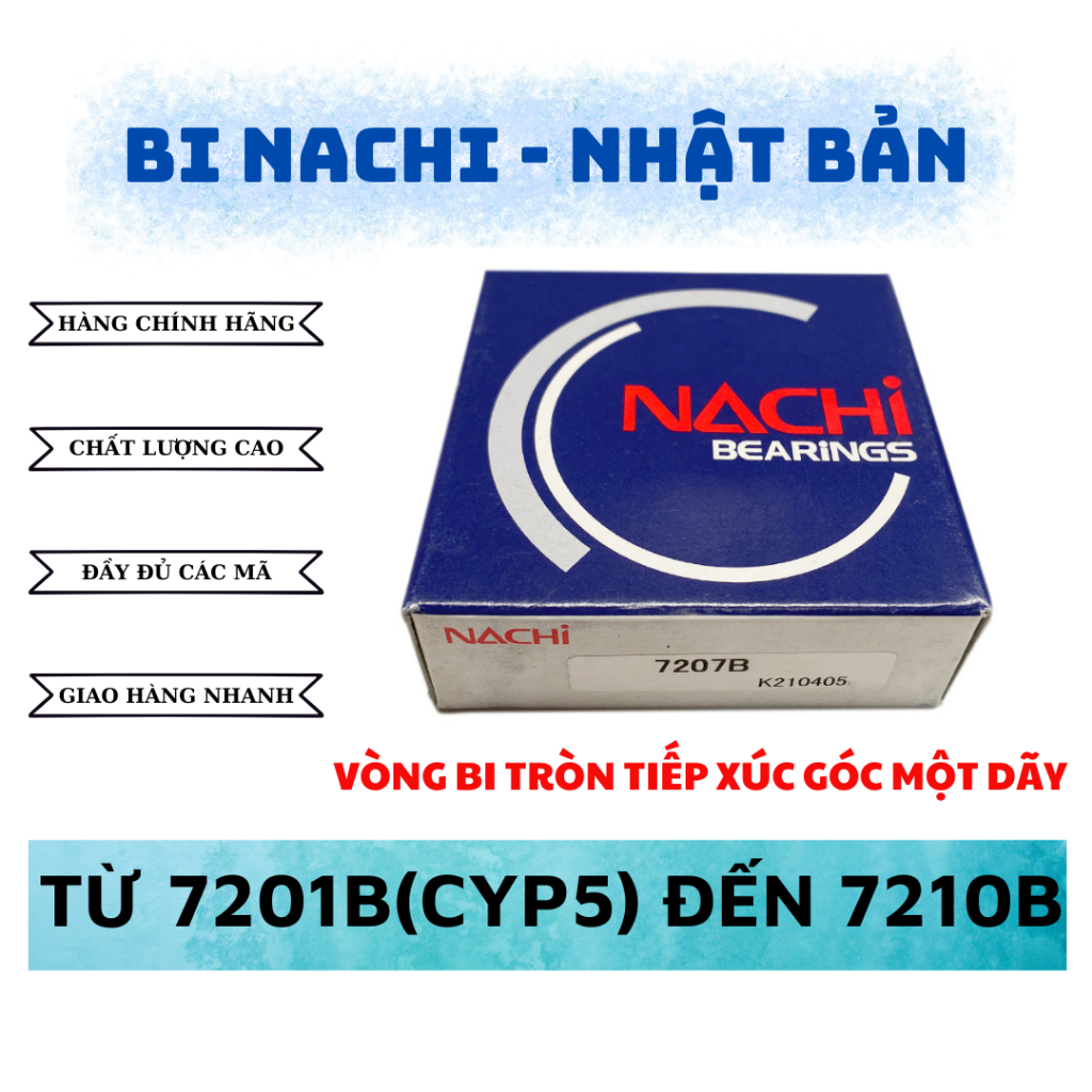 (Bạc đạn) Vòng bi NACHI 7201 7202 7203 7204 7205 7206 7207 7208 7209 7210