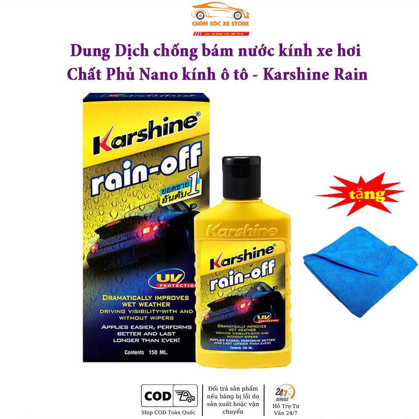 Dung Dịch chống bám nước kính xe hơi - Chất Phủ Nano kính ô tô - Karshine Rain- off 150ml tặng kèm khăn lau xe