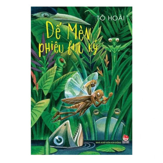 Dế mèn phiêu lưu ký - Tô Hoài