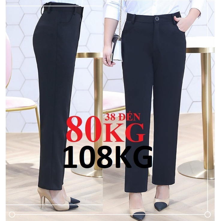 Quần Tây Bigsize cho Chị Em Mũm Mĩm có 8XL tới 108KG