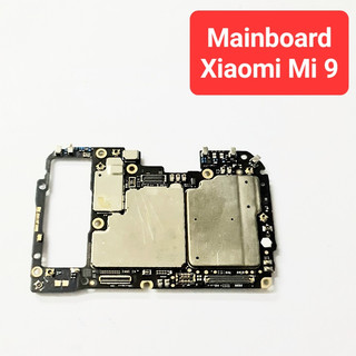 Mainboard Điện thoại Xiaomi Mi 9 hàng Zin tháo máy - Bo Mạch Mainboard Xiaomi Mi 9 Full Chức Năng