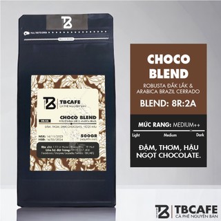 CHOCO BLEND - Cà phê gu đậm truyền thống [500g/ 1 túi]  - 100% Cà phê rang mộc nguyên chất, pha phin, pha máy - TBCAFE