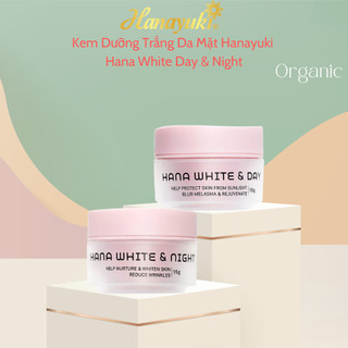 Kem Hanayuki Dưỡng Trắng Da White Day & Night Ban ngày & Đêm 15g Hanayuki Chính Hãng
