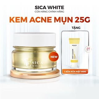 Kem Mụn Acne Sica White 25G, Giải Quyết Tận Gốc Mụn, Thâm, Ngăn Ngừa Sẹo - SICA WHITE