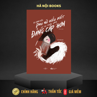 Sách - Phụ nữ hiểu biết sẽ có cuộc sống đẳng cấp hơn [AZVietNam]