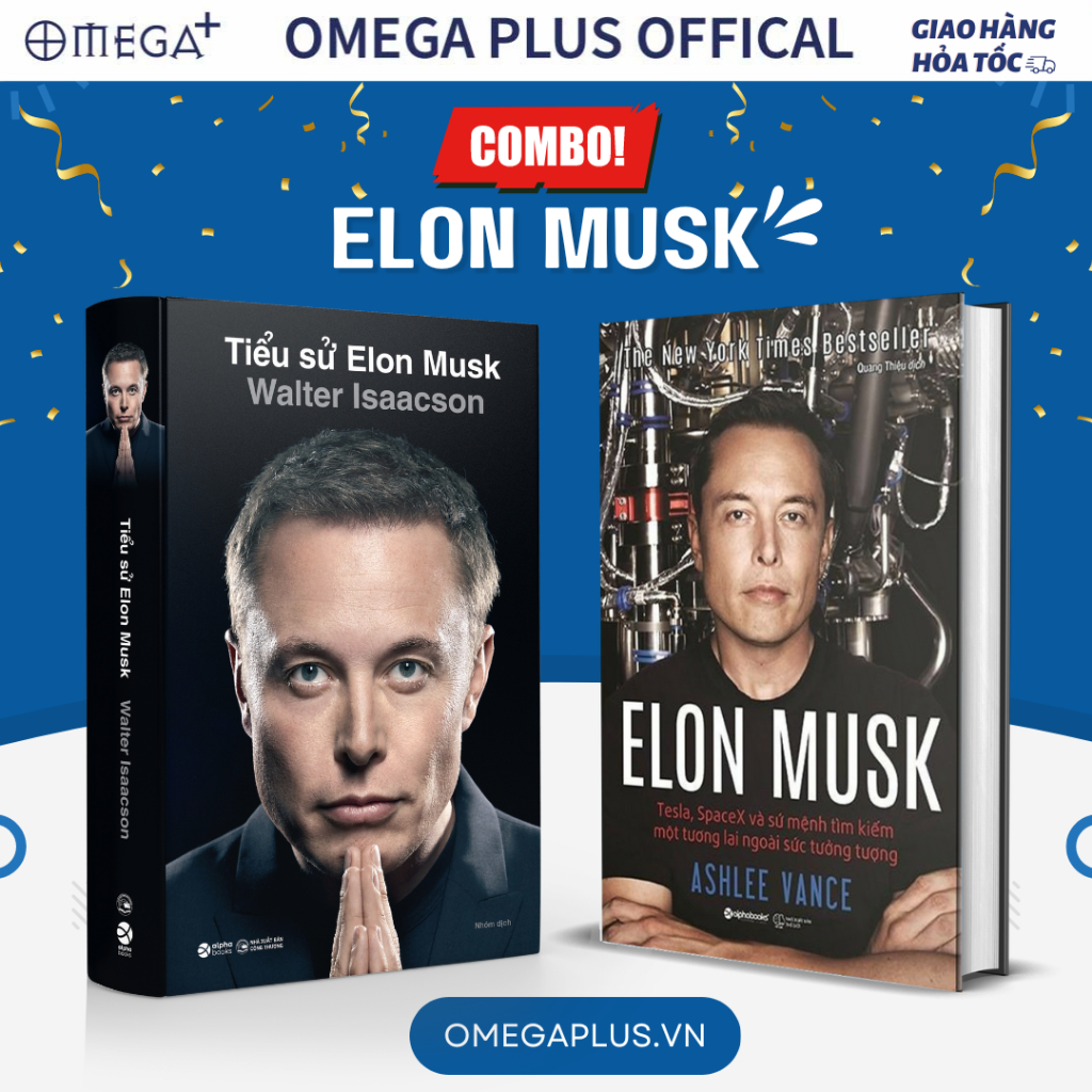 Lẻ/Combo Sách Hay Về Tỷ Phú Công Nghệ Số 1 Thế Giới: Tiểu Sử Elon Musk + Elon Musk - Tesla, Spacex Và Sứ Mệnh...