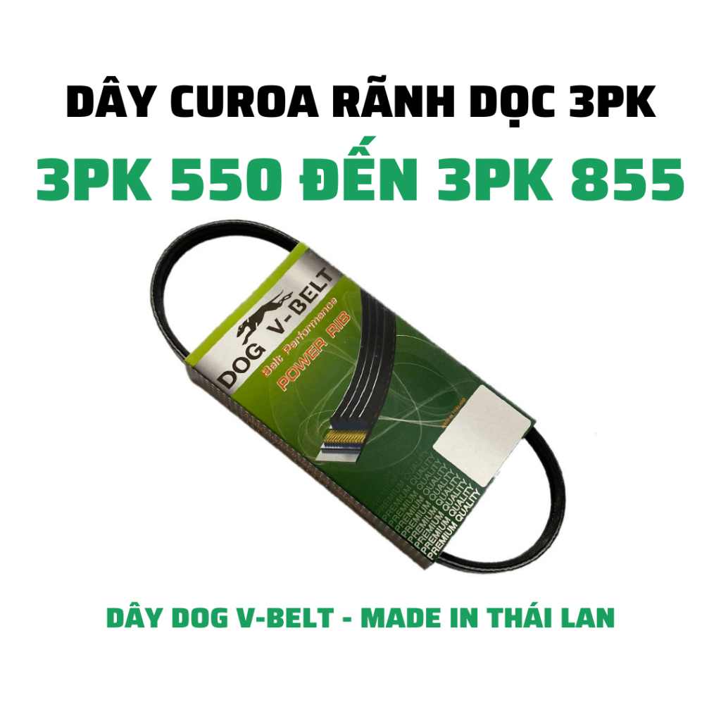 Dây curoa rãnh dọc 3PK dùng cho ô tô từ 3PK 550 đến 3PK 855 thương hiệu DOG V-BELT của Thái Lan