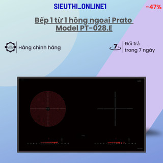Bếp 1 từ 1 hồng ngoại Prato Model PT-028, Bếp từ, Bếp hồng ngoại, Made In Malaysia, bảo hành chính hãng 3 năm