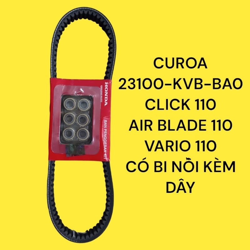 DÂY CUROA CLICK 110 , AIR BLADE 110 , VARIO 110 , ( 23100-KVB-BAO)
