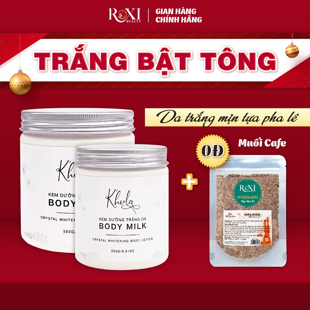 Kem Body Trắng Da Dưỡng Ẩm Khula Milk Body [Trắng Bật Tông] Kem Dưỡng Trắng Da Body Ko Bết Rít Ko Lộ Vân - Roxi Beauty