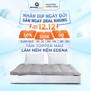Topper nệm lót làm mềm bảo vệ nệm edena dày 5cm màu xám - 6 kích thước
