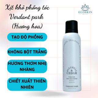 Xịt khô phồng tóc verdant park 200ml dầu gội khô kiềm dầu mùi hoa chuông xanh bluebell & cedar vdpk04| gloskin beauty