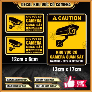  Decal miếng dán khu vực có camera đang hoạt động cảnh báo an toàn an ninh warning cctv in operation 