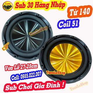 Sub 30 hàng nhập chất lượng, loa sup 3 tấc chơi gia đình màng kim loại - giá 1 loa sub 30 từ 140 coi 51 hàng nhập