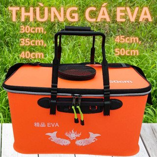 Thùng đựng cá nhựa eva cao cấp, đủ size 30cm, 35cm, 40cm, 45cm, 50cm