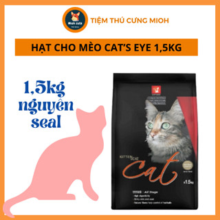  Thức ăn hạt Cat's Eye cho mèo mọi lứa tuổi Túi 1,5KG 