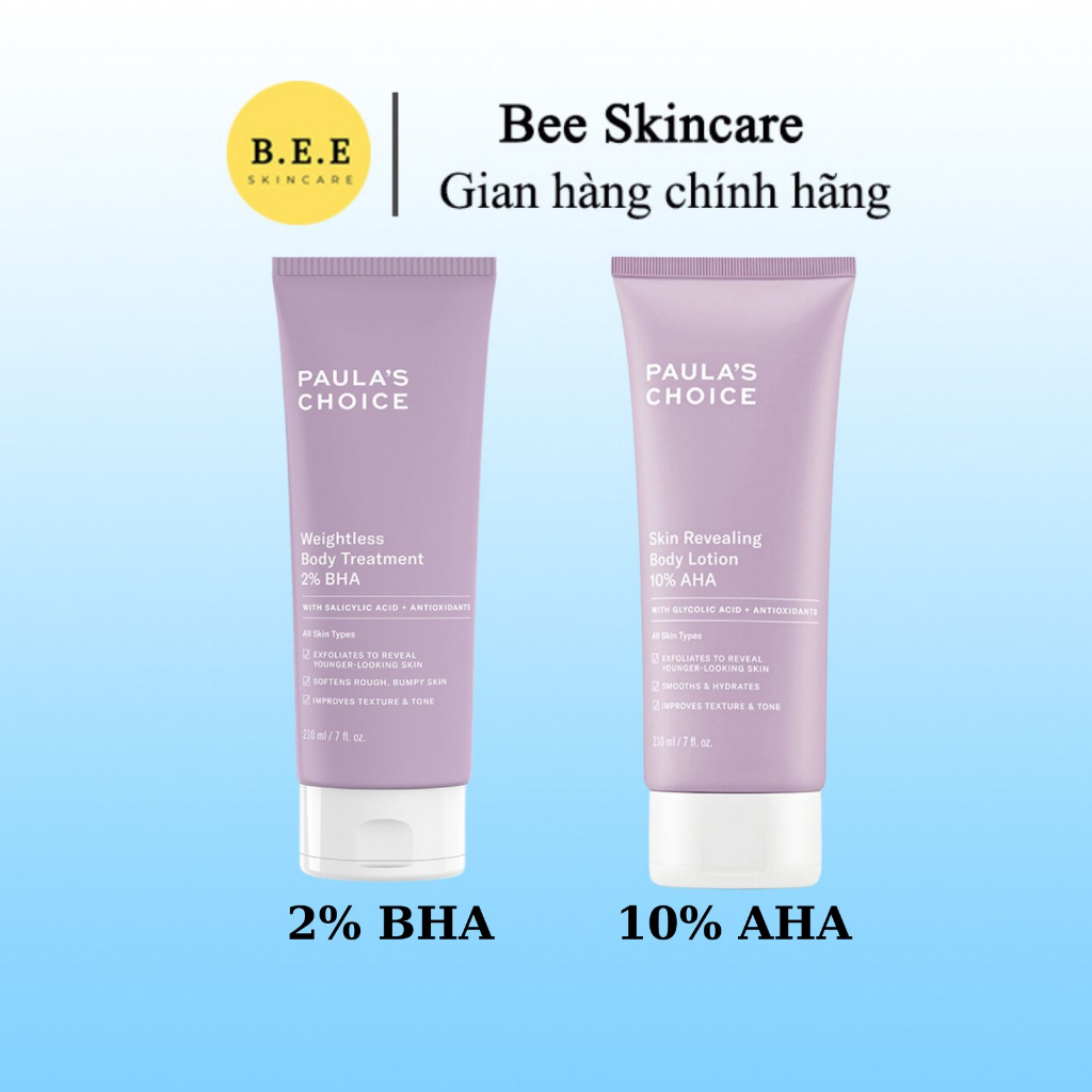  Kem dưỡng thể Paula Choice 2% BHA Weightless Body Treatment   10% AHA đều màu da BeeSkincare 
