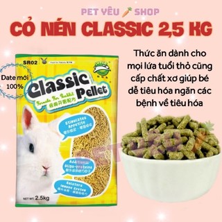Cỏ nén CLASSIC PELLET 2,5 ký DATE MỚI thức ăn mọi lứa tuổi thỏ 🐰🐰