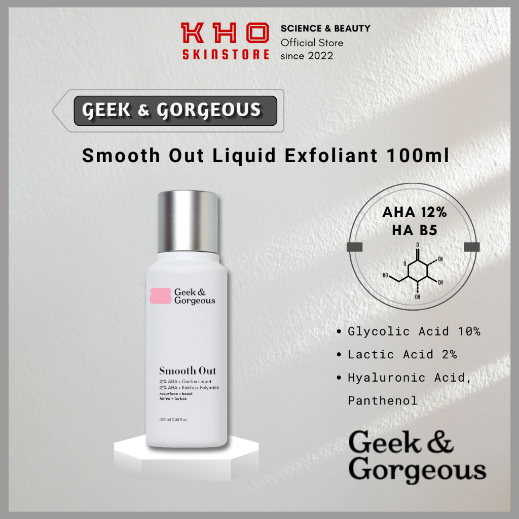 Geek&amp;Gorgeous Tẩy da chết hóa học 12%AHA Smooth Out