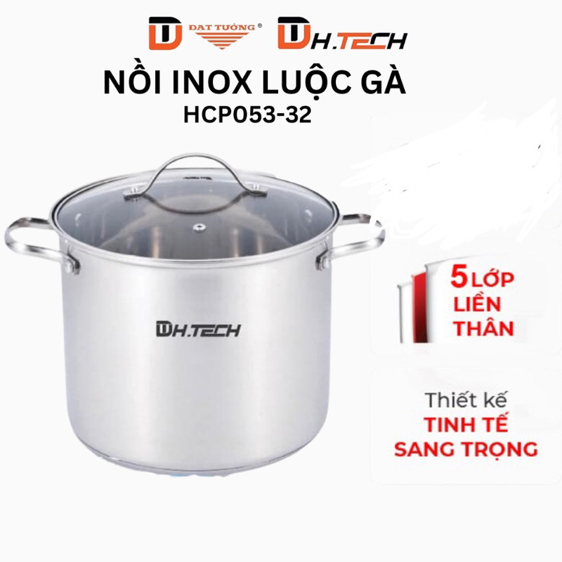 nồi luộc gà 5 đáy DH tech đạt tường size 32 hàng chính hãng giá tốt