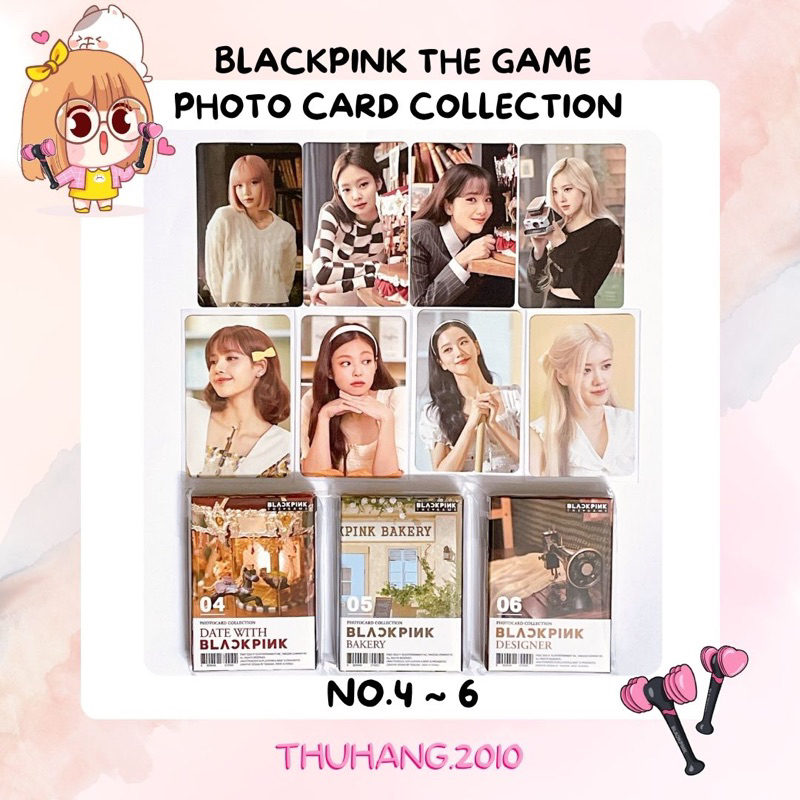 thuhang.2010 - [OFFICIAL] Ảnh BLACKPINK THE GAME PHOTO CARD COLLECTION No.1~3 , No.4~6