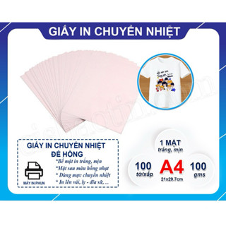  GIẤY IN CHUYỂN NHIỆT ĐẾ HỒNG A4  XẤP 100 TỜ  