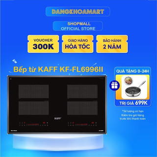 Bếp từ kaff kf-fl6996ii ( tặng quạt điều hoà , chảo , đĩa nướng , aptomat , bình nước ..)