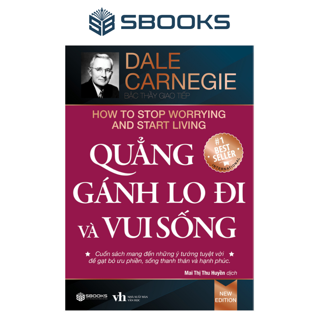 Sách - Quẳng Gánh Lo Đi & Vui Sống (Tái Bản 2023)